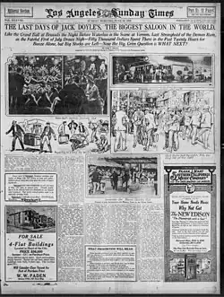Just prior to the advent of Prohibition in 1919, the Los Angeles Times featured "The Last Days of Jack Doyle's, the Biggest Saloon in the World"