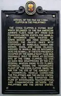 Historical marker created by the National Historical Commission of the Philippines to commemorate the arrival of the China Clipper in Manila