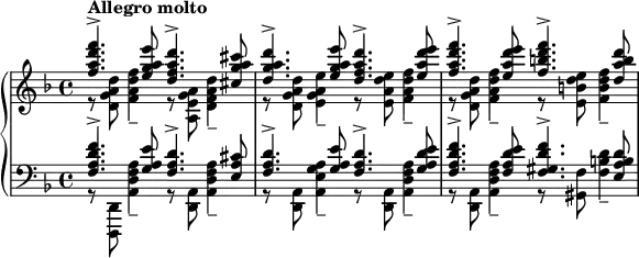 \relative c'' {
\new PianoStaff <<
\new Staff {
\key d \minor
<<
{ <f a d f>4.^\markup{\bold{Allegro molto}}-> <e g a e'>8
<d f a d>4.-> <cis g' a cis>8
<d g a d>4.-> <e g a e'>8
<d f a d>4.-> <e a d e>8
<f a d f>4.-> <e a d e>8
<f b d f>4.-> <d a' b d>8 }
\\
{ r8 <d, g a d> <f a d f>4--
r8 <a, e' g a> <d f a d>4--
r8 <d g a d> <e g a e'>4--
r8 <e a d e> <f a d f>4--
r8 <d g a d> <f a d f>4--
r8 <e b' d e> <f b d f>4-- }
>>
}
\new Staff {
\key f \major
\clef bass
<<
{ <f, a d f>4.-> <g a e'>8
<f a d>4.-> <e a cis>8
<f a d>4.-> <g a e'>8
<f a d>4.-> <g a d e>8
<f a d f>4.-> <f a d e>8
<f gis d' f>4.-> <e a b d>8 }
\\
{ r8 <d,, d'> <a'' d f a>4--
r8 <d, a'> <a' d f a>4--
r8 <d, a'> <a' e' g a>4--
r8 <d, a'> <a' d f a>4--
r8 <d, a'> <a' d f a>4--
r8 <gis f'> <f' b d>4-- }
>>
}
>>
}