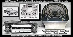 GM Delco Transistorized "Hybrid" (vacuum tubes and transistors), first offered as an option on the 1956 Chevrolet Corvette car models