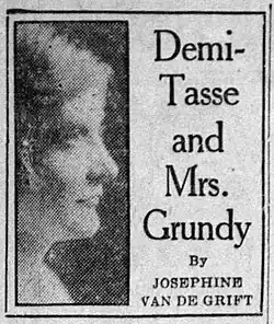 Column photo of Josephine Van De Grift for "Demi-Tasse & Mrs. Grundy"