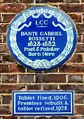 DANTE GABRIEL ROSSETTI 1828-1882 Poet & Painter was born at 110 Hallam Street