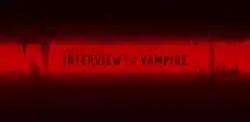 Anne Rice's Interview with the Vampire logo in the red sky between silhouettes of Dubai and New Orleans forming a pair of fangs