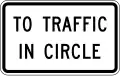 R1-2bP To traffic in circle (plaque)