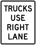 R4-5 Trucks use right lane
