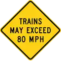 W10-8 Trains may exceed (speed)