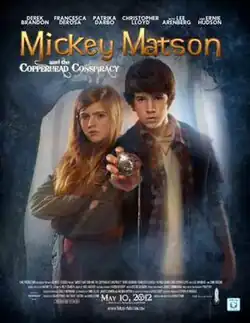 Cover art for the 2012 film Mickey Matson and the Copperhead Conspiracy
