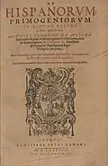 De Hispanorum primogeniorum origine ac natura, 1588