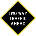 Two-way traffic ahead