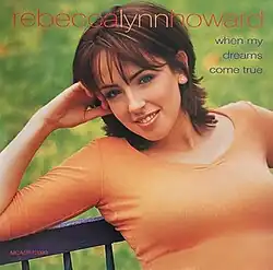 The cover art of Rebecca Lynn Howard's song "When My Dreams Come True".