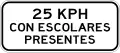 E-3-2 25 KPH, when children are present