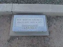 The grave site of Roy Martin Hackett (1877–1945).