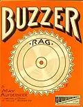 Cover page for the sheet music of "The Buzzer Rag", 1909.