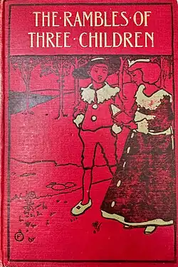Book cover of The Rambles of Three Children by Geraldine Mockler, published 1906