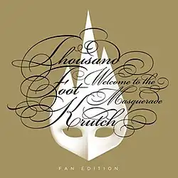 Welcome to the Masquerade (Fan Edition) [Thousand Foot Krutch Album]