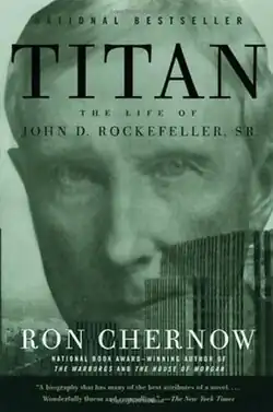 book cover of Titan: The Life of John D. Rockefeller, Sr.