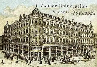 Toulouse 1877, rue Lafayette (L.) and 47 rue Alsace Lorraine (R.) - store La Maison Universelle, or Grand Bazar, by Antoine Labit&nbsp;[fr]